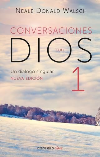 Conversaciones con Dios / Conversations With God: Un diálogo singular/ An Uncommon Dialogue von Debolsillo